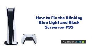 Como corrigir a luz azul piscando e a tela preta no PS5