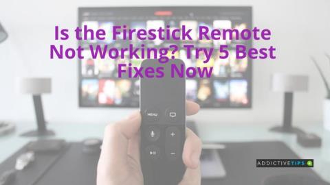 Firestick Remote ไม่ทำงานหรือไม่? ลองใช้ 5 วิธีแก้ไขที่ดีที่สุดเลยตอนนี้