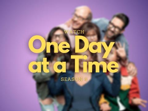 Onde Assistir One Day at a Time Temporada 4 (Tutorial Completo)