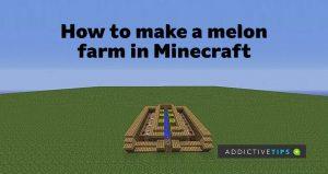Como fazer uma fazenda de melão no Minecraft
