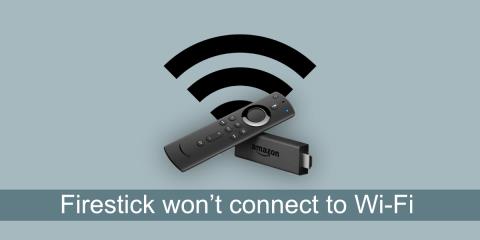 วิธีแก้ไข Firestick ไม่เชื่อมต่อกับ Wi-Fi
