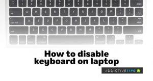 Como desativar o teclado do laptop