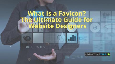 Favicon คืออะไร? คู่มือขั้นสูงสำหรับนักออกแบบเว็บไซต์