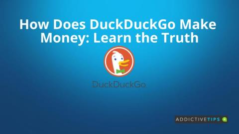 DuckDuckGo ทำเงินได้อย่างไร: เรียนรู้ความจริง