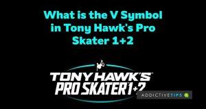 O que é o símbolo V em Tony Hawks Pro Skater 1+2