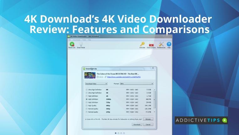 รีวิว 4K Video Downloader ของ 4K Download: คุณสมบัติและการเปรียบเทียบ