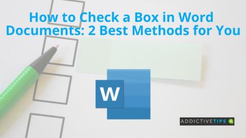 Word 文書のボックスにチェックを入れる方法: あなたに最適な 2 つの方法