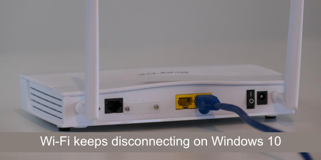 Come riparare il Wi-Fi continua a disconnettersi su Windows 10