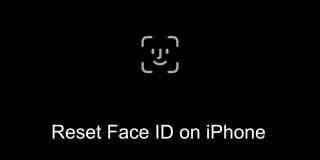 iPhoneda Face ID nasıl sıfırlanır