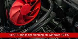 Como consertar o ventilador da CPU não está girando no PC com Windows 10