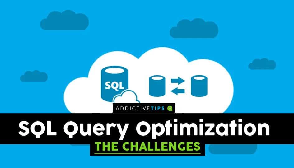 2021de En İyi 6 SQL Sorgu Optimizasyon Aracı