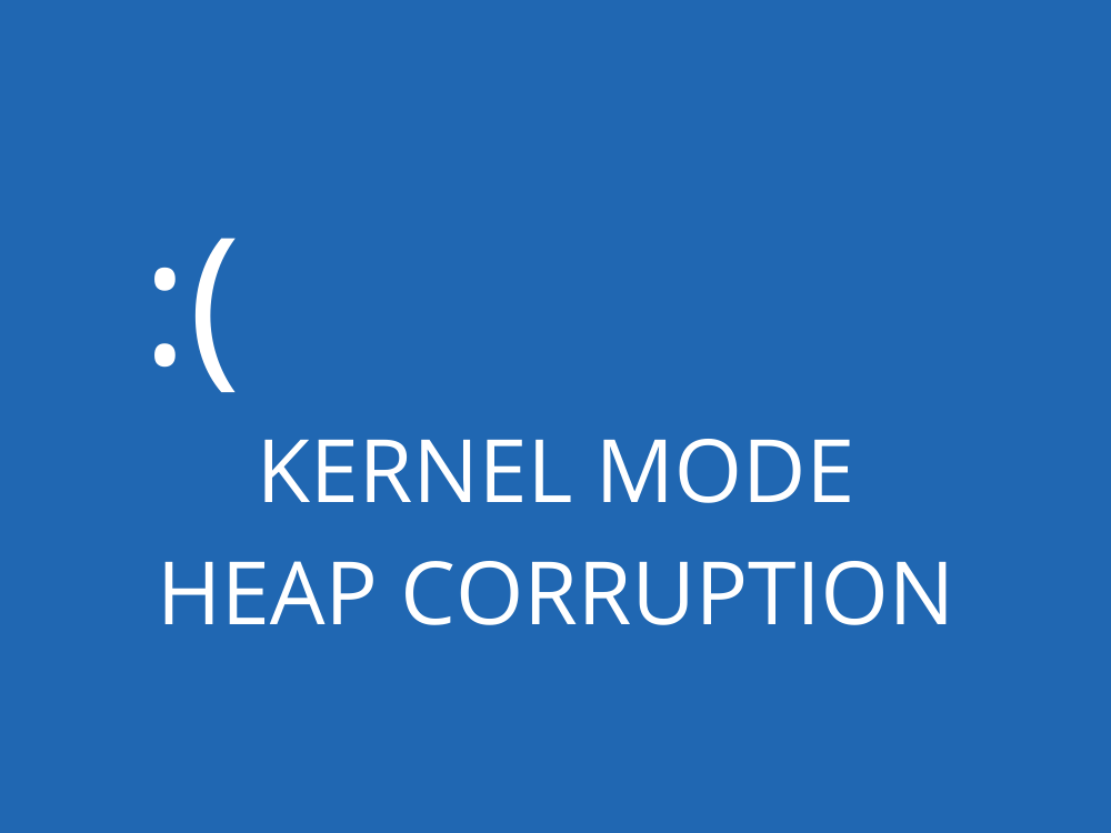 [CORRIGIDO] Erro de corrupção de heap do modo kernel no Windows 10