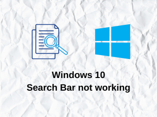 การค้นหาของ Windows 10 ไม่ทำงาน: วิธีแก้ไขแถบค้นหาไม่ทำงาน