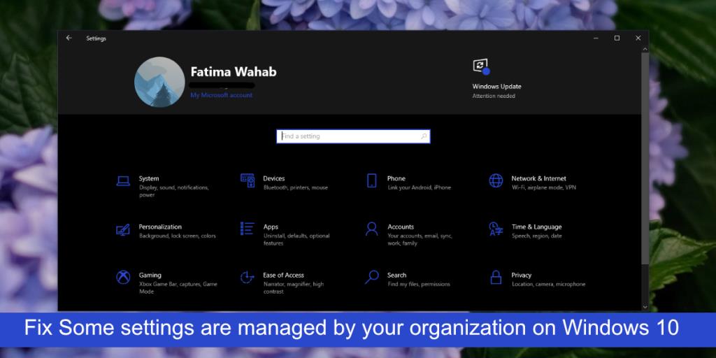 Cara memperbaiki Beberapa pengaturan dikelola oleh organisasi Anda di Windows 10