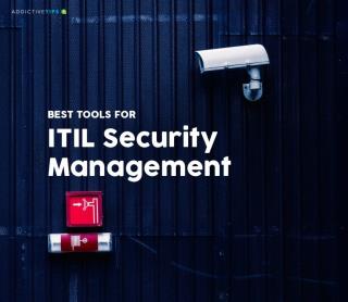 6 เครื่องมือการจัดการความปลอดภัย ITIL ที่ดีที่สุดในปี 2564