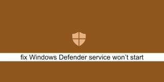 Como consertar o serviço Windows Defender não inicia no Windows 10