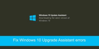 Como corrigir erros do assistente de atualização do Windows 10 facilmente