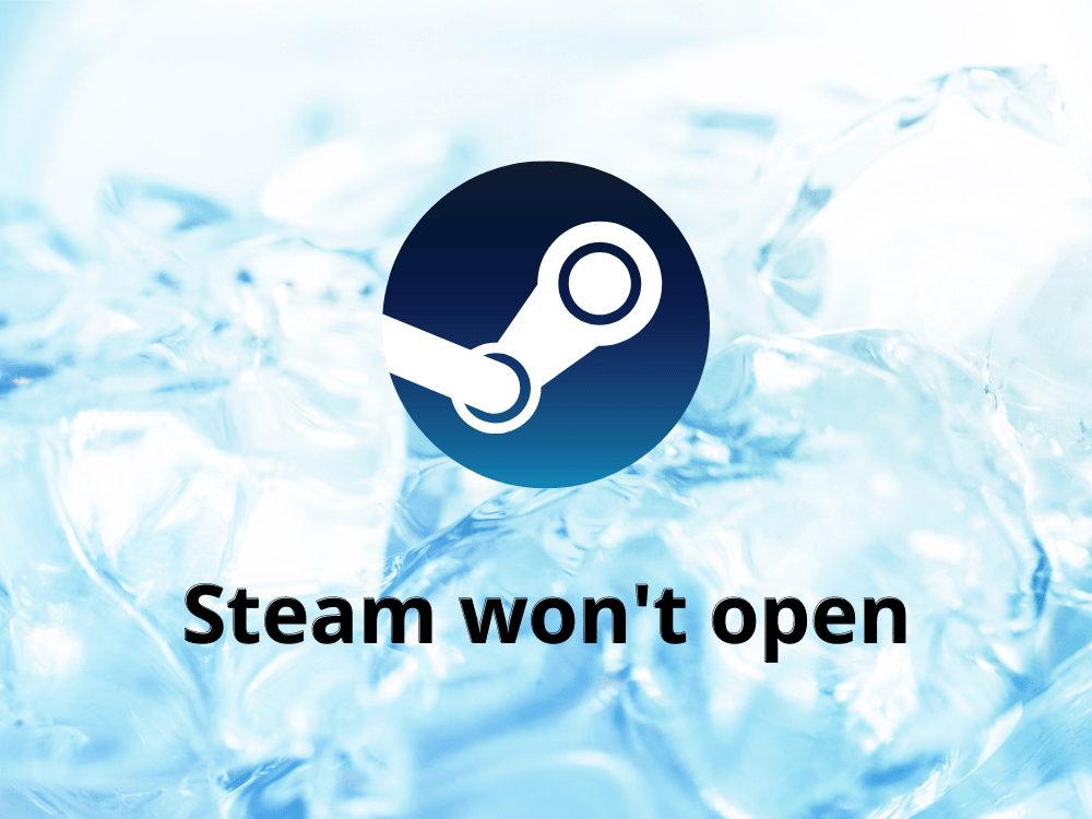 Steam non si apre: come risolvere Steam che non si apre (18 possibili soluzioni)