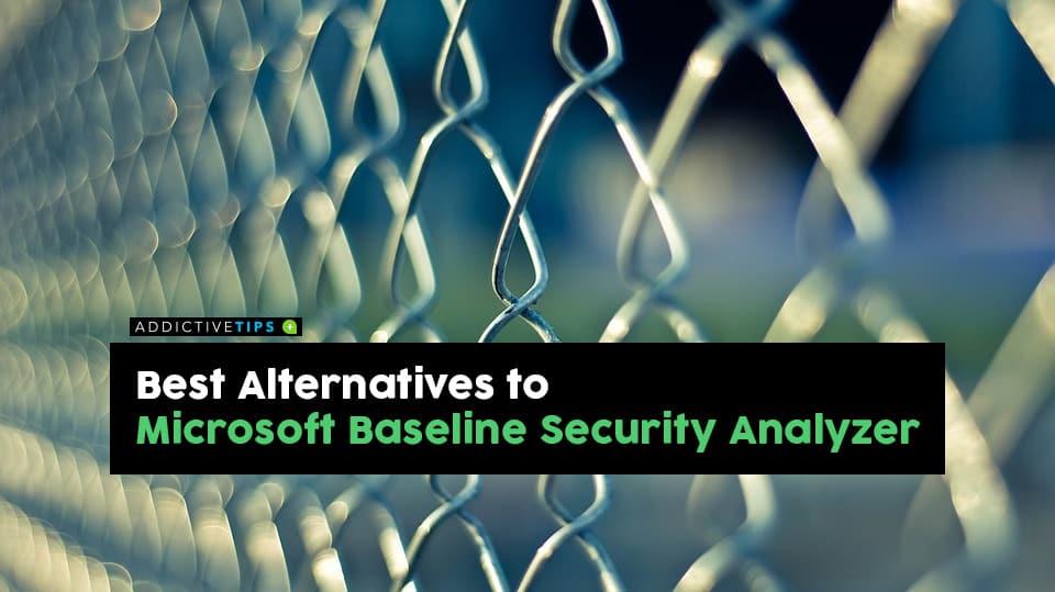 ทางเลือกที่ดีที่สุดสำหรับ Microsoft Baseline Security Analyzer