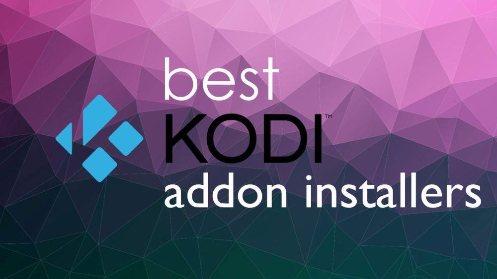 Los mejores instaladores de complementos de Kodi: ¿cuáles son los mejores instaladores para Kodi?