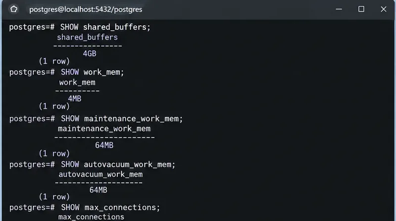 Terminal de PostgreSQL que muestra los valores shared_buffers, work_mem, maintenance_work_mem, autovacuum_work_mem y max_connections.