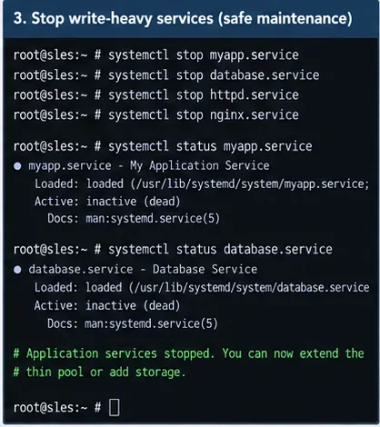 SUSE Linux 터미널 화면에 LVM 씬 풀 유지 관리 전에 쓰기 작업이 많은 애플리케이션 서비스가 중지된 모습이 표시됩니다.