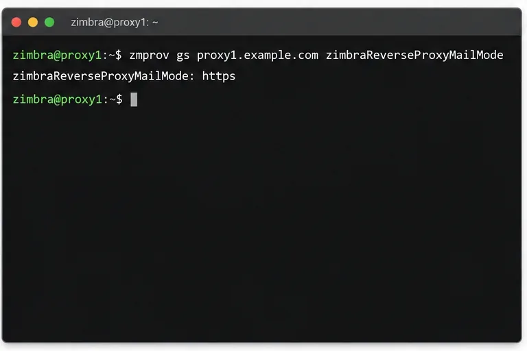 نافذة طرفية توضيحية تستعلم عن zimbraReverseProxyMailMode لـ proxy1.example.com وتعرض https كقيمة حالية.