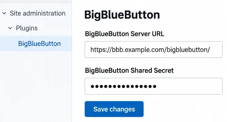 إعدادات Moodle BigBlueButton التي تعرض عنوان URL للخادم، وكلمة المرور المشتركة المخفية، وزر حفظ التغييرات