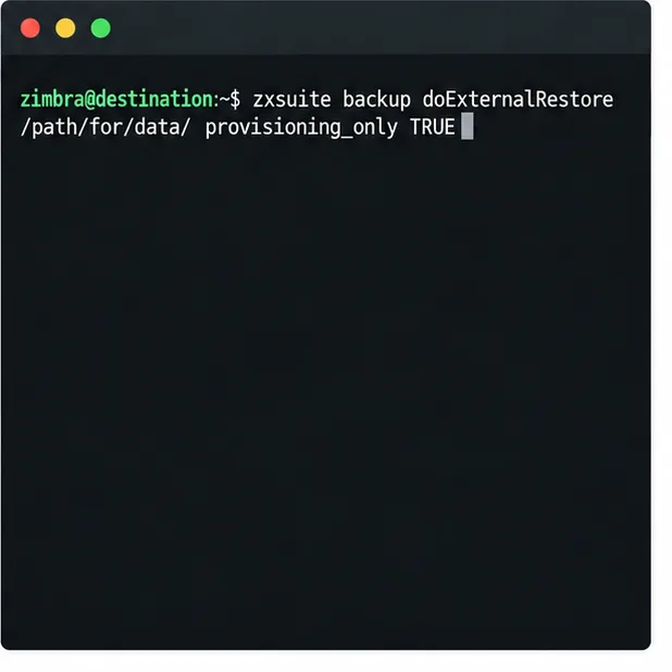 يعرض موجه طرفية مستخدم Zimbra أمر الاستعادة الخارجية Zextras مع المعلمة provisioning_only TRUE.