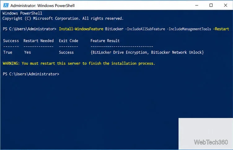 Elevated PowerShell running the BitLocker feature installation command and showing that a restart is required.