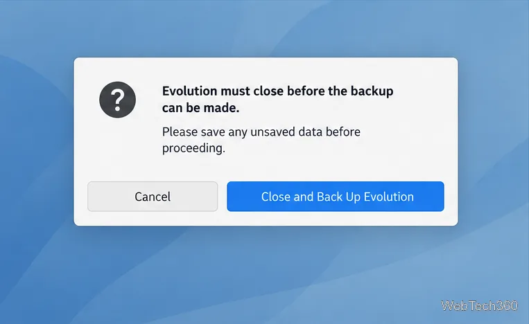 Confirmation d'évolution demandant de fermer l'application avant de créer une sauvegarde