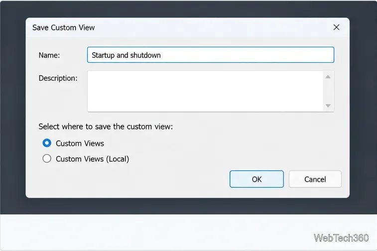 Save Custom View dialog with Startup and shutdown entered as the view name.