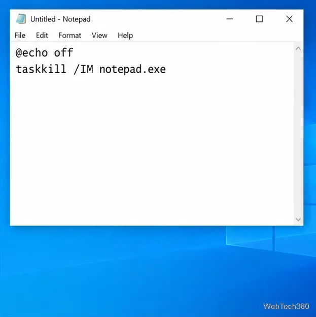 ملف دفعي لبرنامج Notepad يحتوي على أمر taskkill لبرنامج notepad.exe
