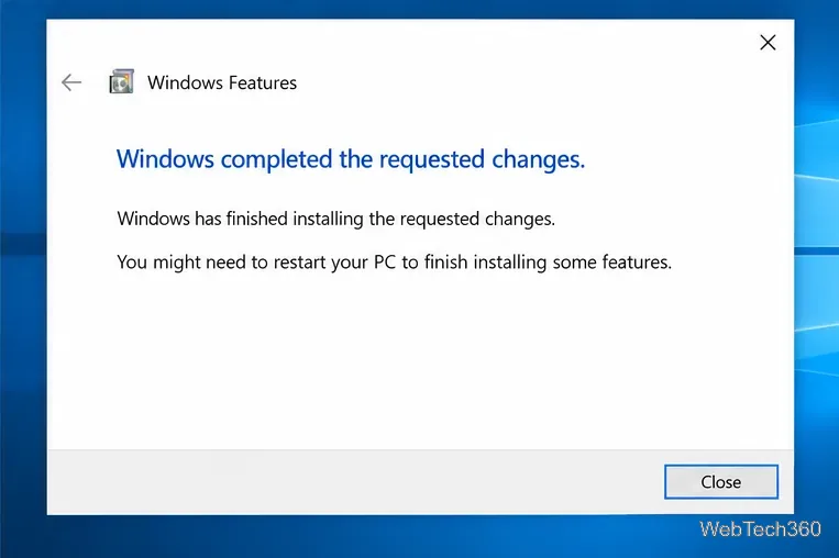 Windows Features completion screen after installing an optional feature