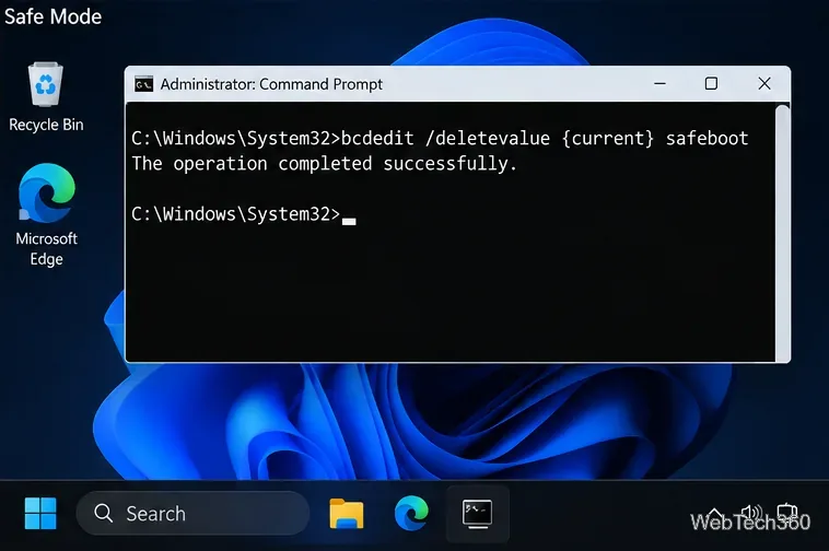 Windows Safe Mode desktop with Administrator Command Prompt removing the safeboot setting using BCDEdit