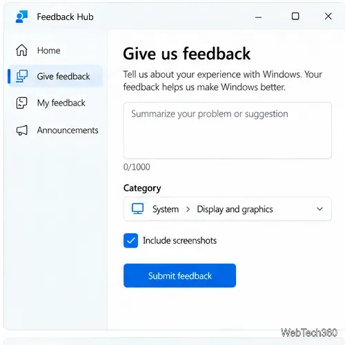 Machetă a unui Hub de feedback cu un câmp de rezumat al problemelor Windows, un selector de categorii și un buton Trimite feedback.