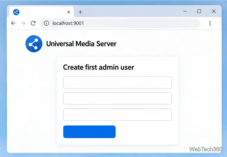 The UMS local web interface at localhost:9001 with a blank first administrator account form.