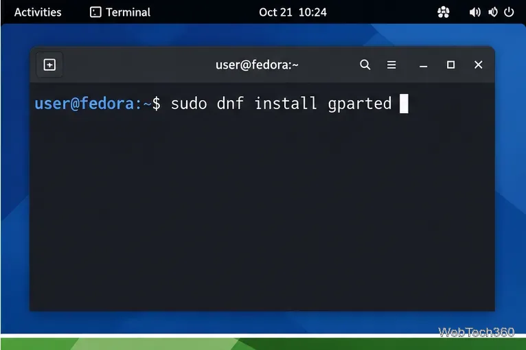 Fedoraターミナルにsudo dnf install gpartedコマンドが表示されている。