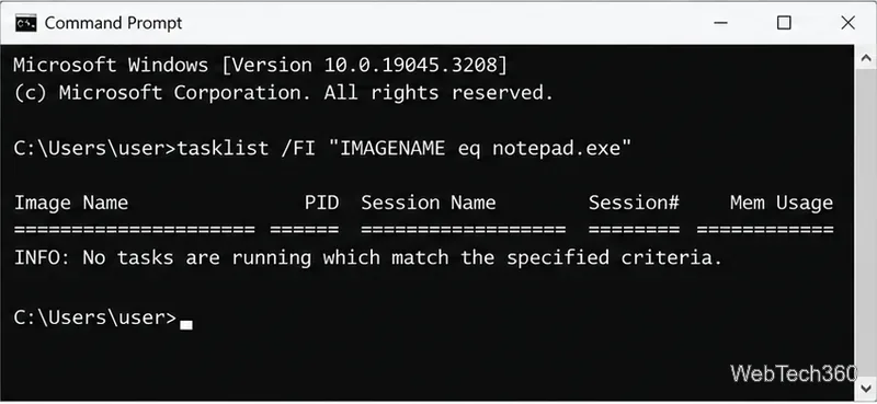 ผลลัพธ์จาก Command Prompt ที่แสดงว่าไม่มีกระบวนการใดที่กำลังทำงานอยู่ตรงกับตัวกรองชื่อรูปภาพ notepad.exe