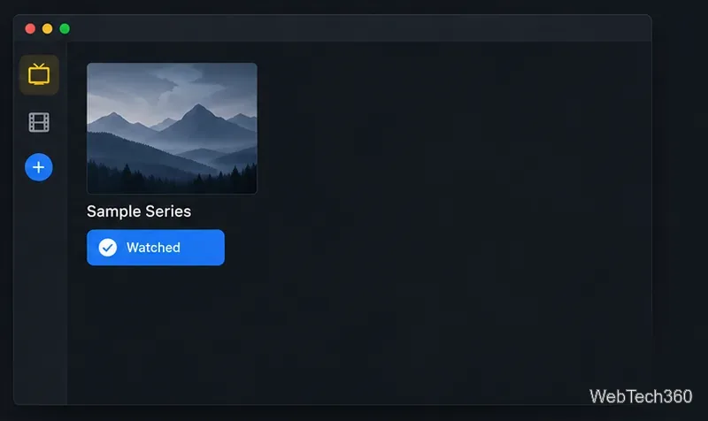 Conceptual Tbinge show card with the Watched control selected.