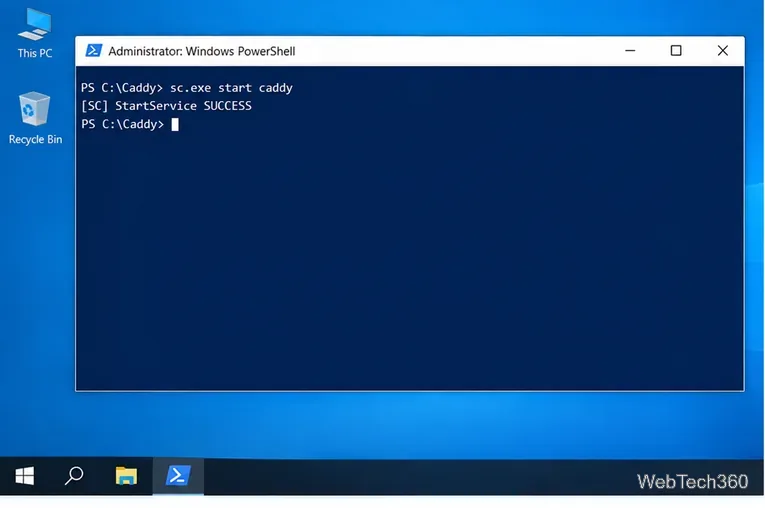 PowerShell showing the Caddy Windows service starting successfully
