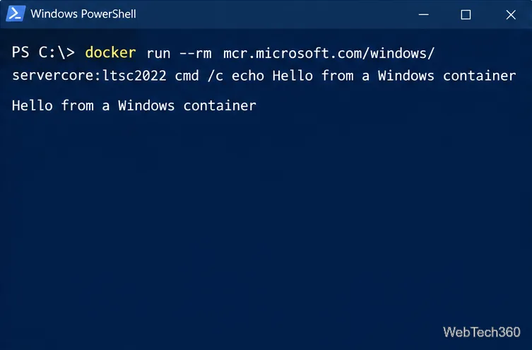 تشغيل PowerShell لحاوية Server Core لمرة واحدة وعرض مخرجات echo الخاصة بها