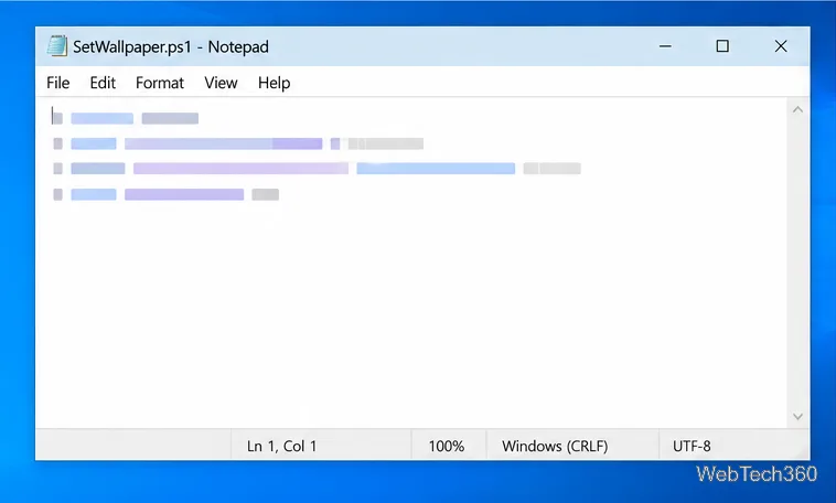 ملف SetWallpaper.ps1 مفتوح في برنامج المفكرة، يوضح نص PowerShell المحفوظ باسم الملف .ps1.