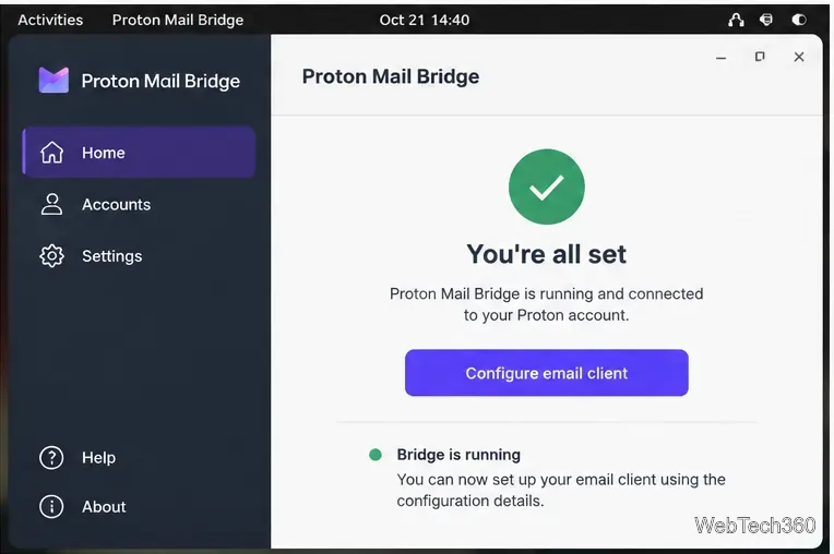 Aplicația desktop Proton Mail Bridge arată că este conectat și gata de configurare