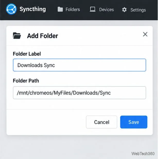Syncthing のフォルダー追加ダイアログに、ダウンロード同期ラベルと Linux パス /mnt/chromeos/MyFiles/Downloads/Sync が表示されます。