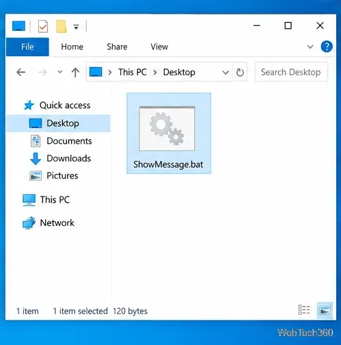 File Explorer with ShowMessage.bat selected on the Desktop.