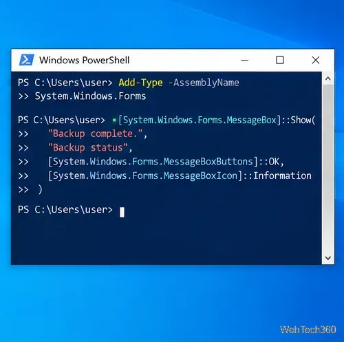 A PowerShell window with Add-Type and a MessageBox.Show command entered.