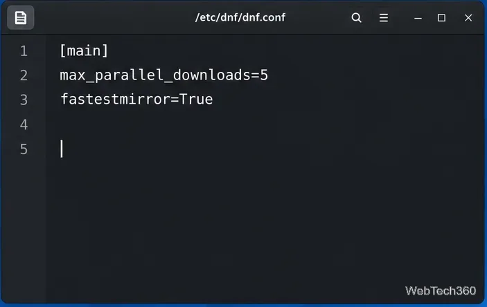 DNF configuration editor showing the main section, five parallel downloads, and optional fastest mirror setting