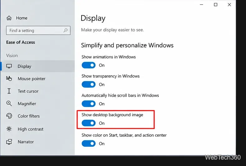 В меню «Специальные возможности» Windows 10 включена опция «Показывать фоновое изображение рабочего стола».