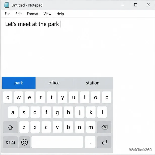 The Touch Keyboard with park selected and inserted into the sentence Let’s meet at the park.